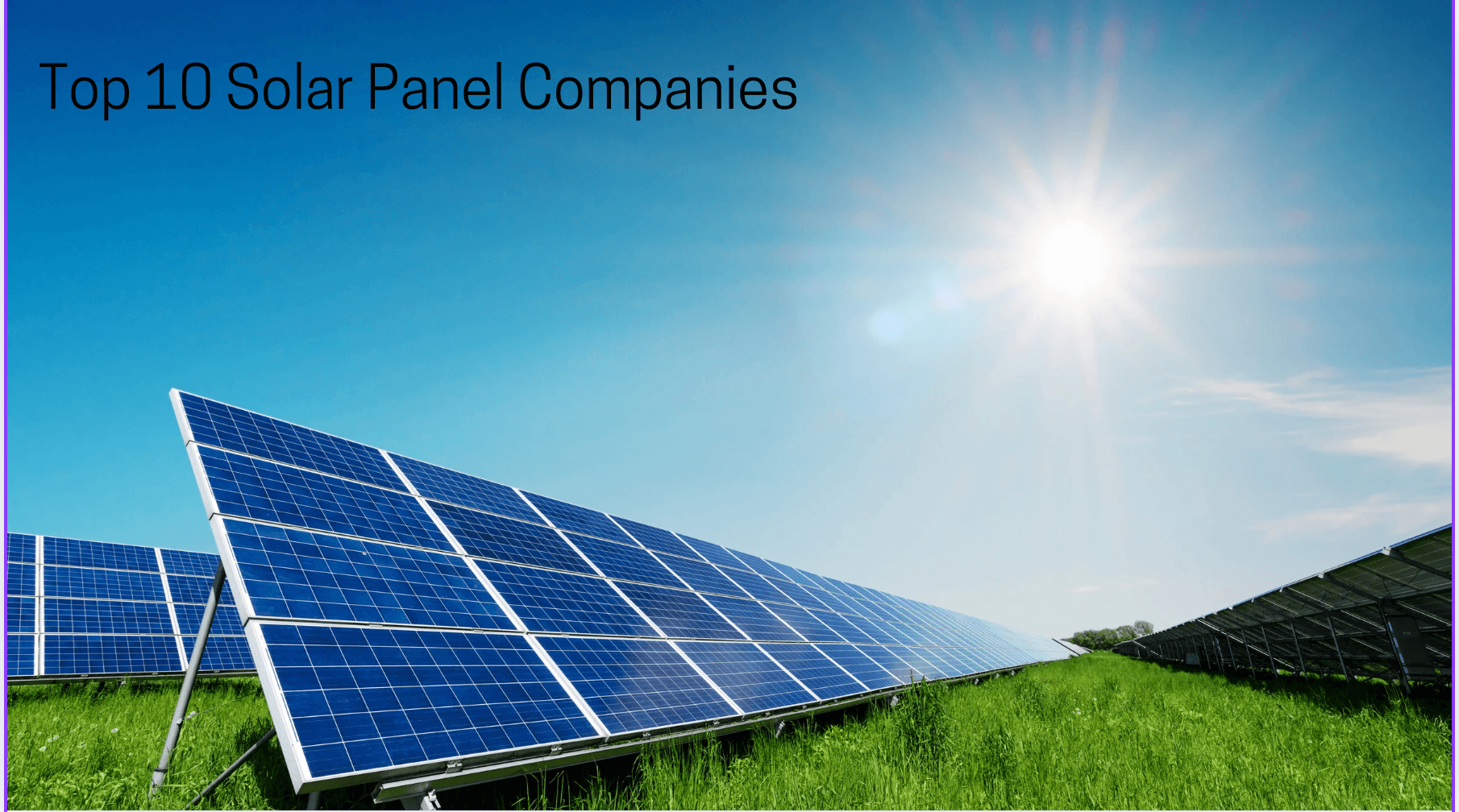 Top 10 Solar Panel Companies