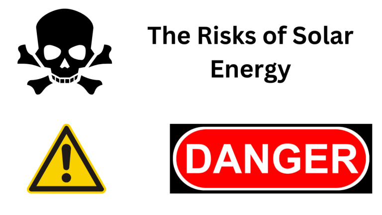 The Risks of Solar Energy